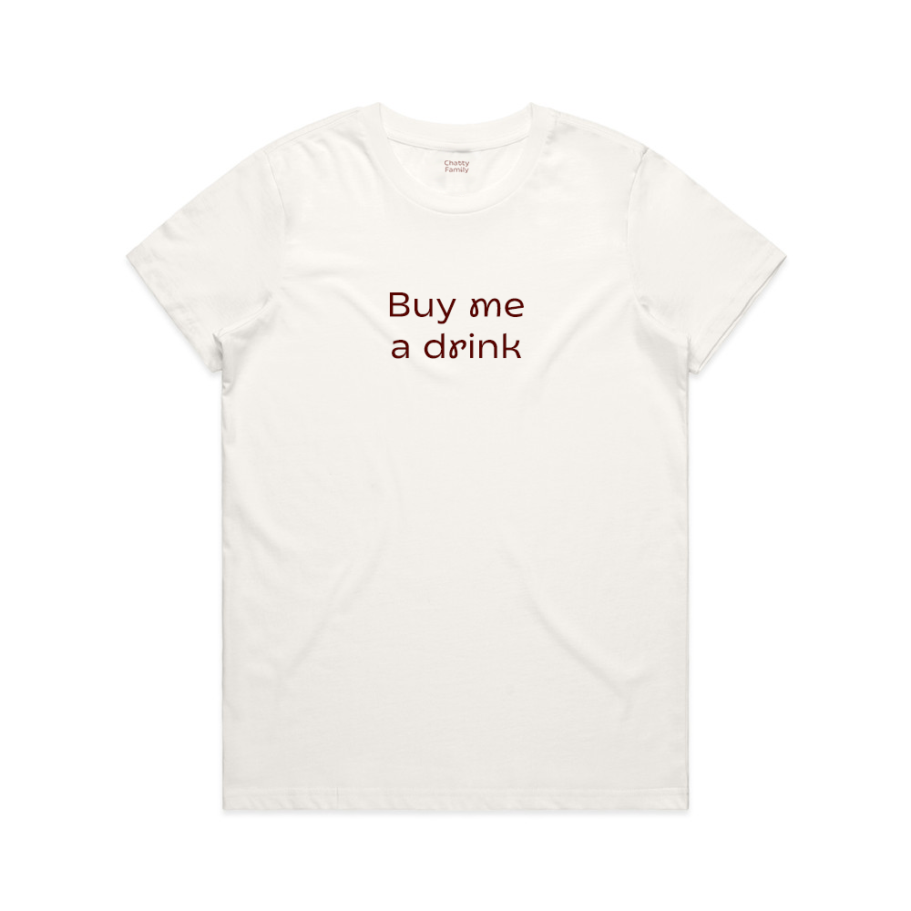 Buy me a drink Tee - Women's