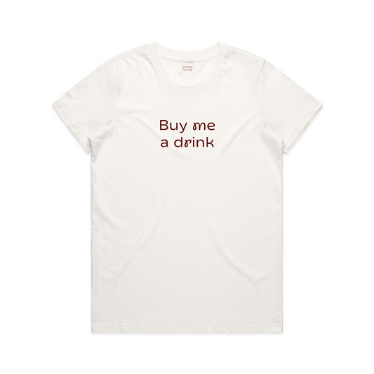 Buy me a drink Tee - Women's